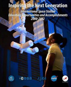 Cover of the education publication: “Inspiring the Next Generation: International Space Station Education Opportunities and Accomplishments, 2000-2012.” (NASA)