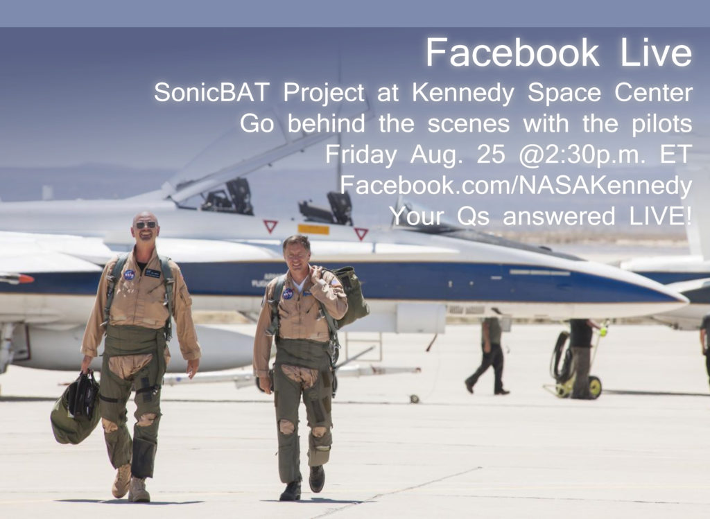 Pilots walking near F-18 aircraft with words Facebook Live, SonicBAT Project at Kennedy Space Center